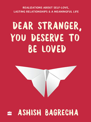 cover image of Dear Stranger, You Deserve to Be Loved